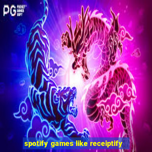 spotify games like receiptify